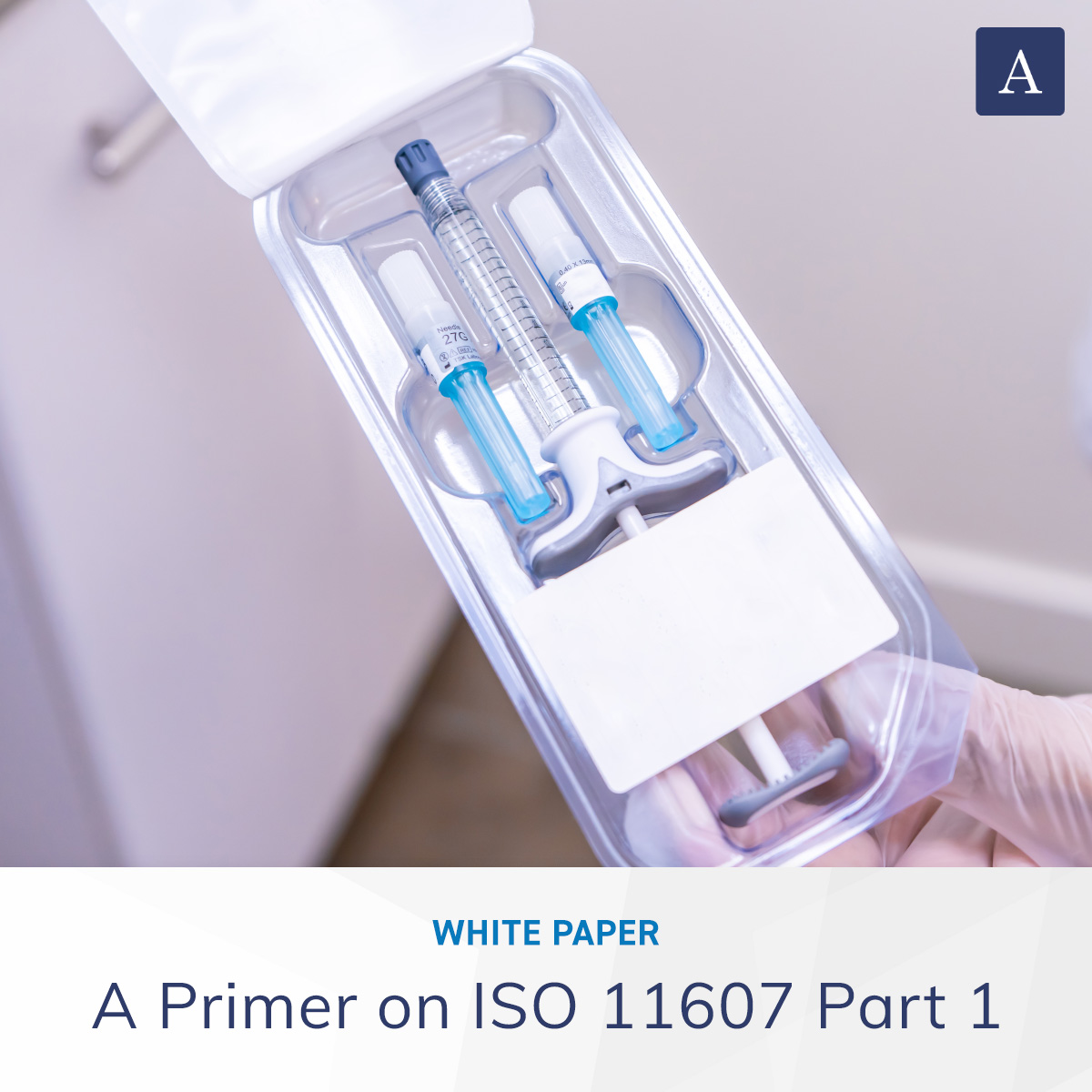 A Primer on ISO 11607 Part 1 | Adept Group